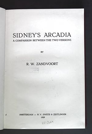 Bild des Verkufers fr Sidney's Arcadia - A Comparison between the two Versions. zum Verkauf von books4less (Versandantiquariat Petra Gros GmbH & Co. KG)