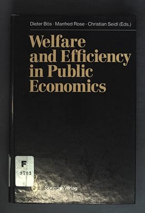 Imagen del vendedor de Welfare and Efficiency in Public Economics. a la venta por books4less (Versandantiquariat Petra Gros GmbH & Co. KG)