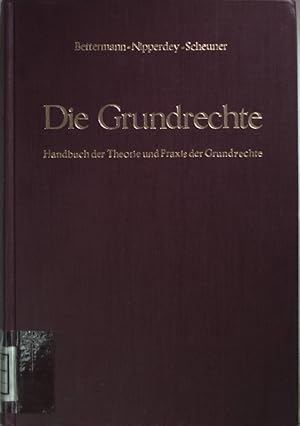 Imagen del vendedor de Die Grundrechte: BAND IV/1: Grundrechte und institutionelle Garantien. a la venta por books4less (Versandantiquariat Petra Gros GmbH & Co. KG)