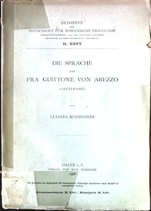 Imagen del vendedor de Die Sprache des Fra Guittone von Arezzo Beihefte zur Zeitschrift fr Romanische Philologie, 15.Heft a la venta por books4less (Versandantiquariat Petra Gros GmbH & Co. KG)