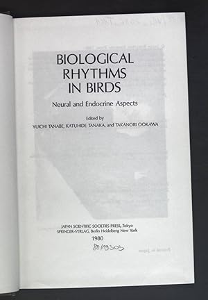 Seller image for Biological Rhythms in birds - Neural and Endocrine Aspects. for sale by books4less (Versandantiquariat Petra Gros GmbH & Co. KG)