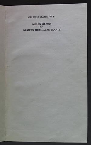 Seller image for Pollen Grains of Western Himalayan Plants. Asia Monographs No. 5 for sale by books4less (Versandantiquariat Petra Gros GmbH & Co. KG)