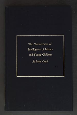 Immagine del venditore per The Measurement of Intelligence of Infants and young Children. venduto da books4less (Versandantiquariat Petra Gros GmbH & Co. KG)