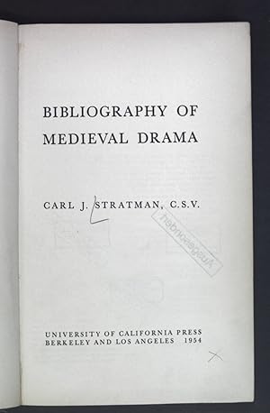 Imagen del vendedor de Bibliography of Medieval Drama. a la venta por books4less (Versandantiquariat Petra Gros GmbH & Co. KG)