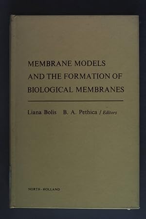 Bild des Verkufers fr Membrane Models and the Formation of Biological Membranes. zum Verkauf von books4less (Versandantiquariat Petra Gros GmbH & Co. KG)