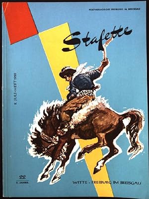 Seller image for Wenn die Steppe glht: in- Stafette, 2.Juli-Heft 1959, 22, 2.Jahrgang for sale by books4less (Versandantiquariat Petra Gros GmbH & Co. KG)