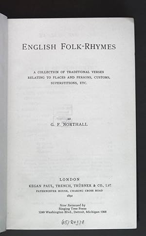Seller image for English Folk-Rhymes - A Collection of Traditional Verses Relating to Places and Persons, Customs, Superstitions, etc. for sale by books4less (Versandantiquariat Petra Gros GmbH & Co. KG)