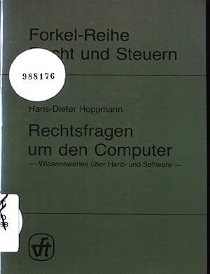 Bild des Verkufers fr Rechtsfragen um den Computer : Wissenswertes ber Hard- u. Software. Forkel-Reihe Recht und Steuern zum Verkauf von books4less (Versandantiquariat Petra Gros GmbH & Co. KG)