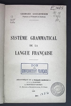 Image du vendeur pour Systme Grammatical de la Langue Francaise. mis en vente par books4less (Versandantiquariat Petra Gros GmbH & Co. KG)