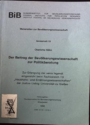 Image du vendeur pour Der Beitrag der Bevlkerungswissenschaft zur Politikberatung. Materialien zur Bevlkerungswissenschaft, Sonderheft 15 mis en vente par books4less (Versandantiquariat Petra Gros GmbH & Co. KG)