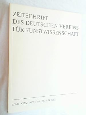 Seller image for Zeitschrift des Deutschen Vereins fr Kunstwissenschaft Band XXXVI Heft 1/4 Berlin 1982 for sale by Versandantiquariat Christian Back