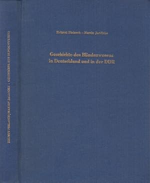 Geschichte des Blindenwesens in Deutschland und in der DDR