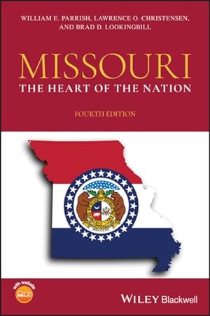 Image du vendeur pour Missouri : The Heart of the Nation mis en vente par GreatBookPrices