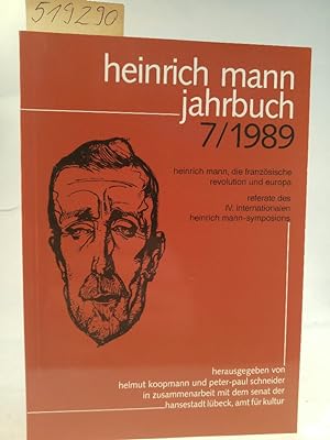 Seller image for Heinrich Mann Jahrbuch 7/ 1989. Heinrich Mann, die Franzsische Revolution und Europa. Referate des IV. internationalen Heinrich Mann- Symposions. Neubuch for sale by ANTIQUARIAT Franke BRUDDENBOOKS