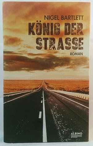 Imagen del vendedor de Knig der Strae: Roman. Aus dem Englischen von Andreas Diesel. a la venta por KULTur-Antiquariat