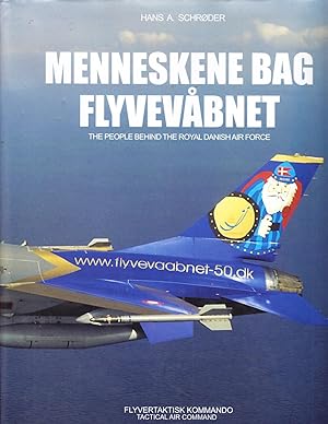 Menneskene Bag Flyvevabnet : The People Behind the Royal Danish Air Force