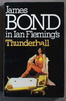 Seller image for THUNDERBALL- James Bond - OO7 Adventure // Cover Depicts Photo of Lady in Bikini Sitting on a Gold Pistol. for sale by Comic World