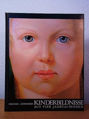 Seller image for Kinderbildnisse aus vier Jahrtausenden. Aus den Sammlungen der Stiftung Preuischer Kulturbesitz Berlin for sale by Antiquariat Weber