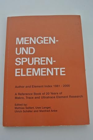 Seller image for Mengen- und Spurenelemente. Author and Element Index 1981 - 2000. for sale by Antiquariat Bookfarm