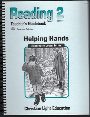 Seller image for Teacher's Guidebook for Helping Hands (Second Grade Reader, Book 1) and for Reading Light Unites 201-205 (Christian Light Reading to Learn Series) for sale by Keller Books