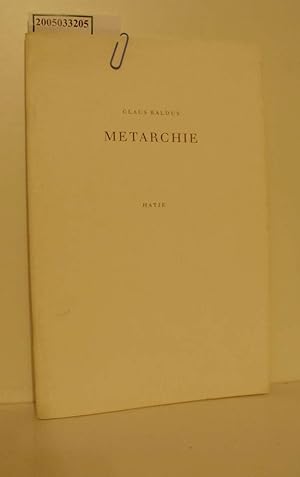 Bild des Verkufers fr Metarchie / Claus Baldus zum Verkauf von ralfs-buecherkiste