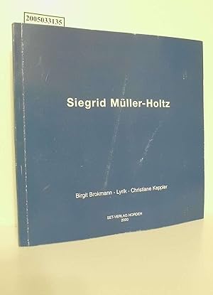 Bild des Verkufers fr Siegrid Mller-Holtz / VOR DER FERNE / Materialbilder * Collagen / mit Gedichten von Birgit Brokmann * Christiane Keppler / Kunstverein QuArts e.V. zum Verkauf von ralfs-buecherkiste