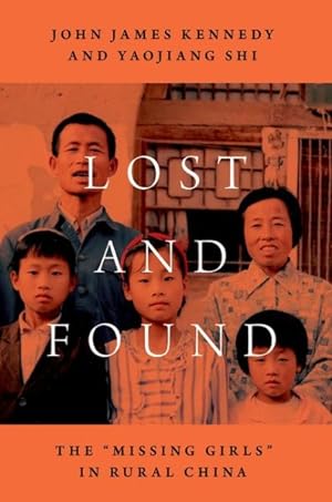 Seller image for Lost and Found : The "Missing Girls" in Rural China for sale by GreatBookPrices