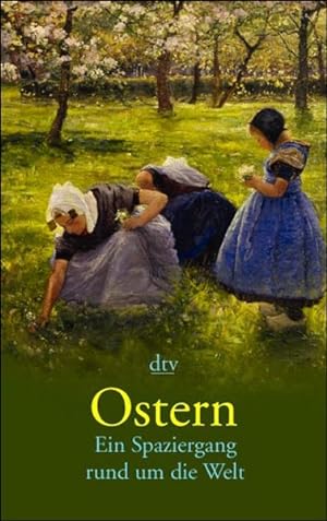 Seller image for Ostern: Ein Spaziergang rund um die Welt for sale by Versandantiquariat Felix Mcke