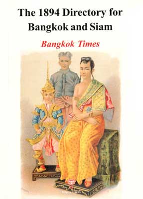 Imagen del vendedor de 1894 Directory for Bangkok and Siam, The a la venta por SEATE BOOKS