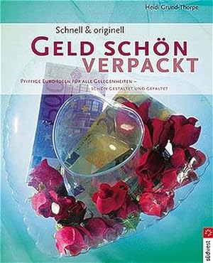 Seller image for Geld schn verpackt for sale by Versandantiquariat Felix Mcke