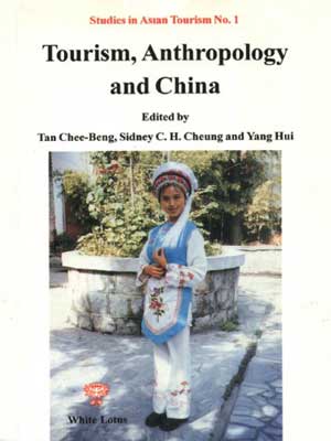 Seller image for Tourism, Anthropology and China for sale by SEATE BOOKS