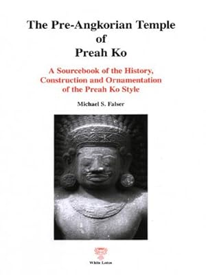 Seller image for Pre-Angkorian Temple of Preah Ko, the for sale by SEATE BOOKS