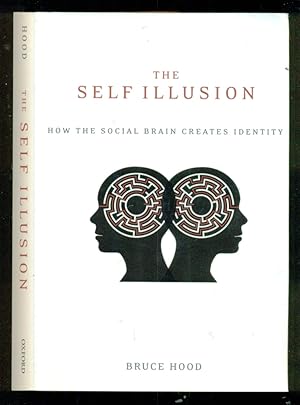 Immagine del venditore per The Self Illusion: How the Social Brain Creates Identity venduto da Don's Book Store