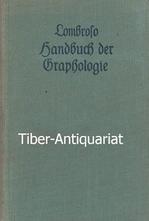 Handbuch der Graphologie. Autorisierte Übersetzung aus dem Italienschen.