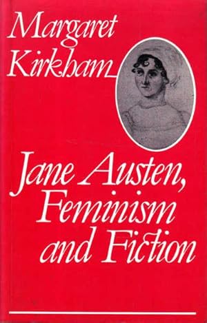 Image du vendeur pour Jane Austen, Feminism and Fiction mis en vente par Goulds Book Arcade, Sydney