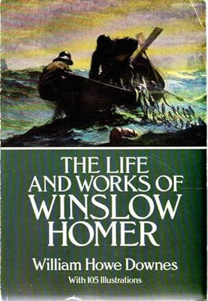 Seller image for The Life and Works of Winslow Homer for sale by Goulds Book Arcade, Sydney