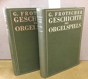 Geschichte des Orgelspiels und der Orgelskomposition. In 2 Bänden.