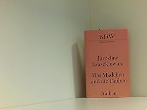 Bild des Verkufers fr Das Mdchen und die Tauben. [und andere] Erzhlungen. [Das Mdchen von Wilko. Der Birkenhain. Zygfryd. Rza. Kongre in Florenz. Die alte Ziegelei. Ikarus. Das Mendelssohn-Quartett. Jadwinia. Heydenreich. Die Kirche in Skaryszew]. zum Verkauf von Book Broker