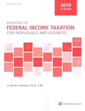 Imagen del vendedor de Essentials of Federal Income Taxation for Individuals and Business 2019 a la venta por GreatBookPrices