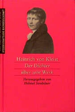 Heinrich von Kleist, Der Dichter über sein Werk