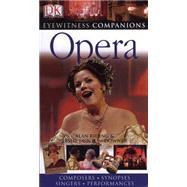 Seller image for Eyewitness Companions: Opera for sale by eCampus