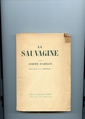 LA SAUVAGINE ( LA SOUVAGINO ) . Hors-textes de Jean MARCHAND