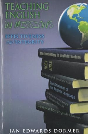 Seller image for Teaching English in Missions*: Effectiveness and Integrity for sale by GreatBookPrices