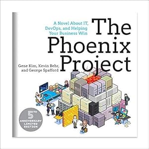 The Phoenix Project: A Novel about IT, DevOps, by Kim, Gene