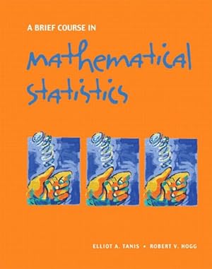 Seller image for Brief Course in Mathematical Statistics for sale by GreatBookPrices