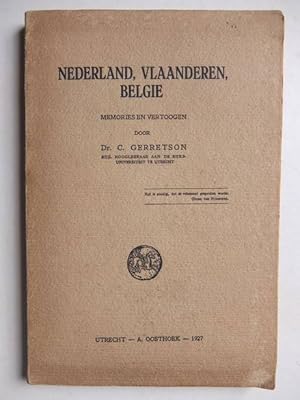 Image du vendeur pour Nederland, Vlaanderen, Belgi. Memories en vertoogen. mis en vente par Antiquariaat De Boekenbeurs