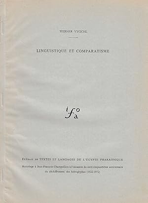 Imagen del vendedor de Linguistique et comparatisme. (Textes et langages de l'gypte pharaonique). a la venta por Librarium of The Hague