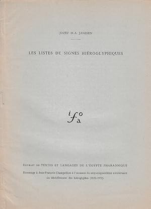 Imagen del vendedor de Les listes de signes hiroglyphiques. (Textes et langages de l'gypte pharaonique). a la venta por Librarium of The Hague