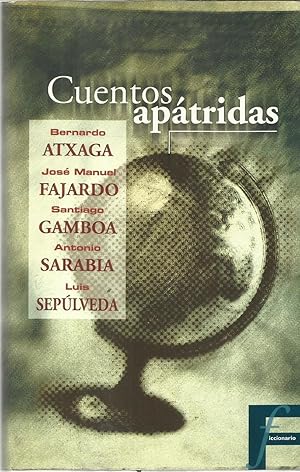 Image du vendeur pour Cuentos Apatridas (Ficcionario) (Spanish Edition) mis en vente par TU LIBRO DE OCASION