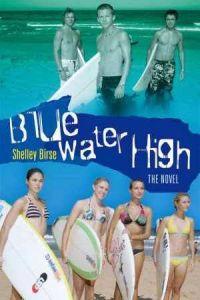 Blue Water High: The Novel